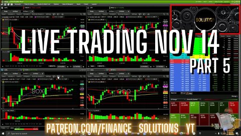 CHANGE YOUR LIFE & HUSTLE EVERYDAY FINANCE SOLUTIONS LIVE TRADING NOV 14 #5