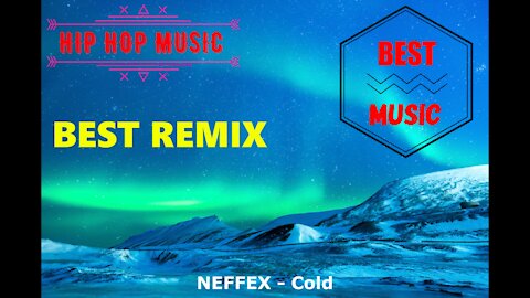 NEFFEX - Cold / Hip Hop Music Mix 2022 / Best Rap Remix