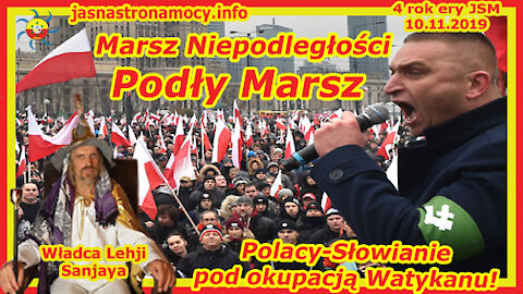 Marsz Niepodległości Podły Marsz Polacy Słowianie pod okupacją Watykanu