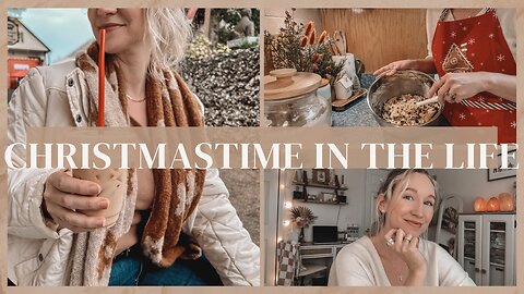 Days in the Life Christmastime | Homemaking and Baking Vlog