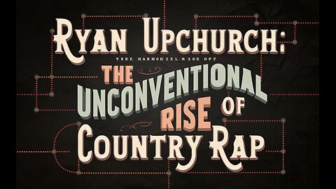 Ryan Upchurch: The Unconventional Rise of Country Rap