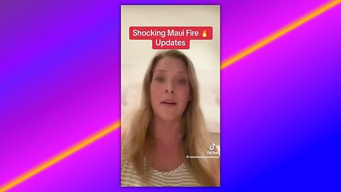 HAWAII FIRES - SHOCKING MAUI FIRE UPDATES - OUTRAGEOUS!