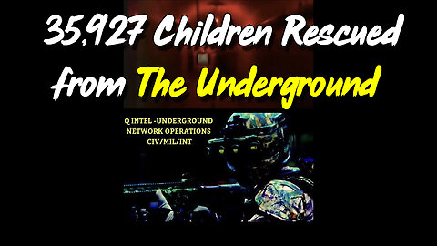 The Invisble War - 35,927 Children Rescued From The Underground