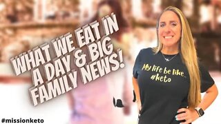 EXCITING FAMILY NEWS!!! | WHAT WE EAT IN A DAY | WHAT ANDY HAS DONE TO LOSE 40 LBS IN 3 MONTHS!