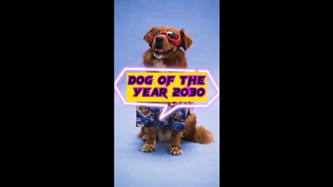 Dog of the year 2030