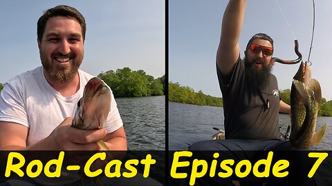 Rod-Cast Episode 7: First Time Out on the Water!!