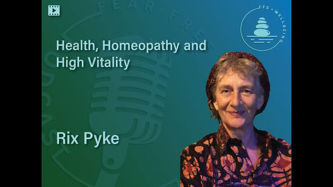 Health, Homeopathy and High Vitality | Rix Pyke