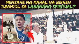 Mensahe ng Mahal na Birhen tungkol sa LABANANG SPIRITUAL?