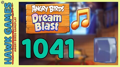 Angry Birds Dream Blast Level 1041 - Walkthrough, No Boosters