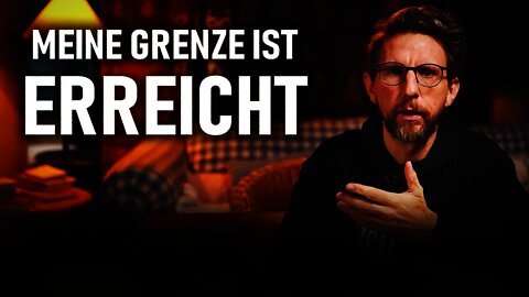 Meine Grenze ist erreicht!