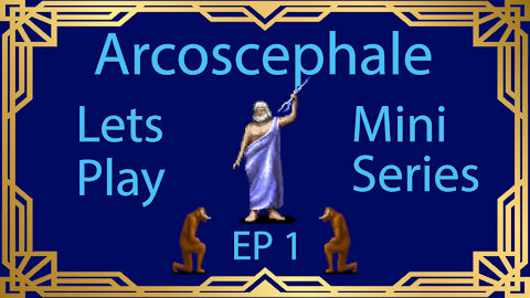 Dominions 5 Arcoscephale Lets Play Mini Series | PART 1 |