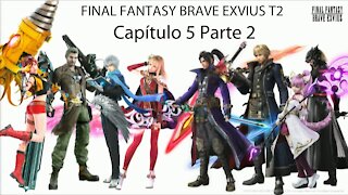 FF Brave Exvius HD T2 Capitulo 5 Parte 2 Historia (Sin gameplay)