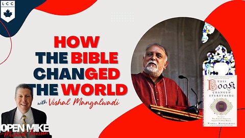 How the Bible Changed the World ft. Vishal Mangalwadi