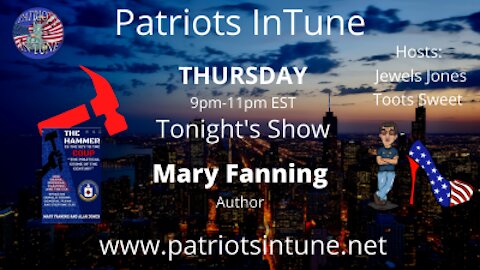 PATRIOTS IN TUNE Show #309: MARY FANNING / TheAmericanReport.org 2/18/2021
