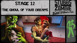 Stubbs the Zombie: Stage 12 - The Ghoul of Your Dreams (no commentary) PS4