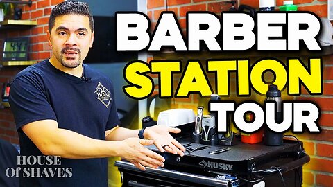 What are the best barber tools? Barber Station Tour
