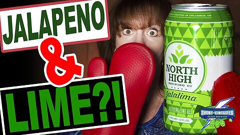 Jalapeno & Lime Ale - Jalalima by North High Brewing Co. Friday Night Beer Review