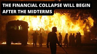 The Financial Collapse Will Begin After The Midterms