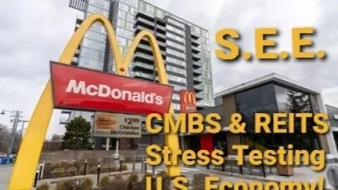 CMBS, REITS Stress Testing the Economy