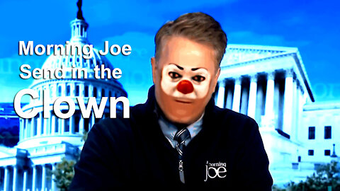 Morning Joe Send In The Clown