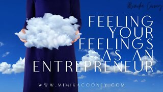 Feeling your Feelings as an Entrepreneur
