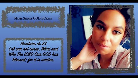 (BLOG)Numbers ch 23 Evil can not curse, What or Who The LORD Our GOD has Blessed; for it is written.