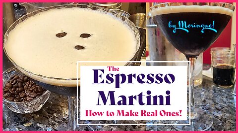 Learn How to Make the Perfect Espresso Martini - Real Ones!