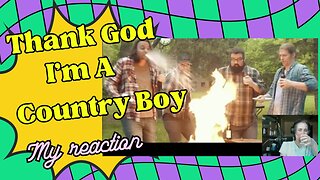 Thank God I'm A Country Boy - Home Free - Official (REACTION)