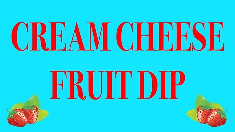 Fruit Dip Recipe!