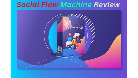 Social Flow Machine Review – Make Money Online