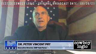The Best of Cowboy Logic - 12/30/23: Dr. Peter Vincent Pry