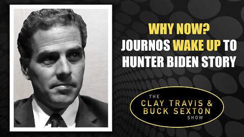 Why Now? Journos Wake Up to Hunter Biden Story