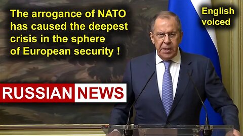 The arrogance of NATO has caused the deepest crisis in sphere of European security! Russia Ukraine