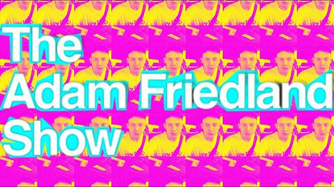 13 | Caleb Pitts the Second | TAFS | The Adam Friedland Show | Apr 15 2023 ✡️💦