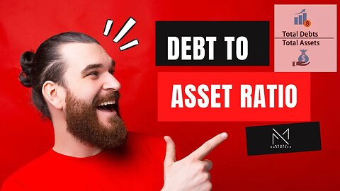 Debt-to-Asset Ratio