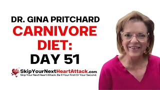 Dr. Gina Pritchard on The Carnivore Diet: Day 51
