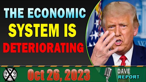 X22 Dave Report! The Economic System Is Deteriorating,and In 2024 And The Market Will Start To Crack