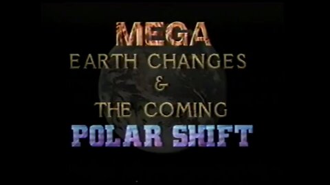 Stewart Best - Mega Earth Changes - Part 1 - The Coming Polar Shift