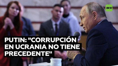 "Me quedaba boquiabierto": Putin habla sobre el nivel de corrupción en Ucrania