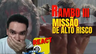 RAMBO 3 - NÃO CONSIGO PARA DE LUTAR MINHA MISSÃO ESTÁ APENAS COMEÇANDO [ REACT ]