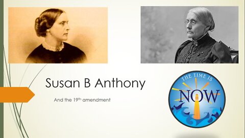 9/4/2020 - Susan B. Anthony & the 19th Amendment