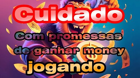 Cuidado com propagandas que prometem fazer vocês ganharem dinheiro jogando, assista e entenda.