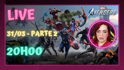 Avengers - O jogo - PARTE 2 - Jogando pela 1ª Vez - LIVE