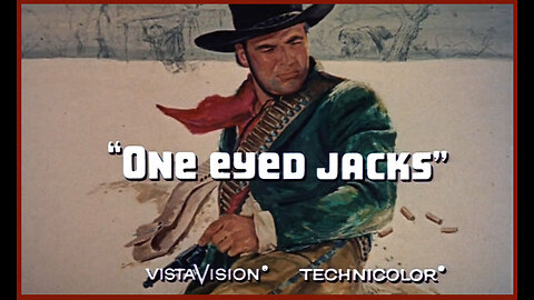 One-Eyed Jacks (Movie Trailer) 1961