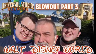 Disney Blowout Part 3 Universal Studios