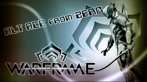 WARFRAME 001 ALT ACC Fresh Start