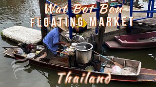 Wat Bot Bon Floating Market & Temple - Nonthanaburi Thailand 2023