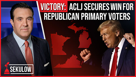 VICTORY: ACLJ Secures Win for Republican Primary Voters