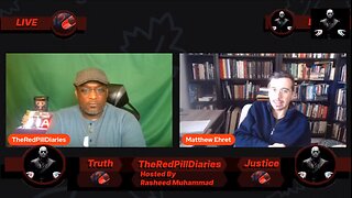 Red Pill Diaries f. Rasheed Muhamed and Matthew Ehret: Humans vs Transhumanists