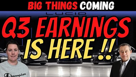 🔴 Lucid Motors Q3 Earnings - LIVE 💰💰 Important $LCID Things to Know │ MUST Watch $LCID